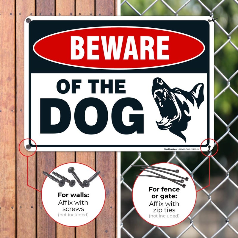 Sigo Signs Beware of The Dog Sign, 10x14 Inches, Rust Free .040 Aluminum, Fade Resistant, Easy Mounting, Indoor/Outdoor Use, Made in USA - Image 4